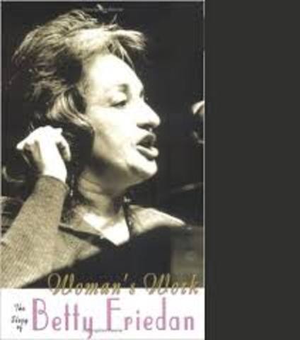 Betty Friedan publica la mística de la feminidad donde hace aportaciones acerca de la psicología femenina