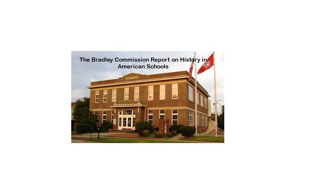 The Bradley Commission on History in Schools