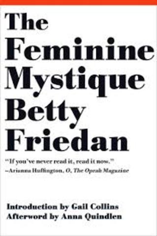 "The Feminine Mystique" is published
