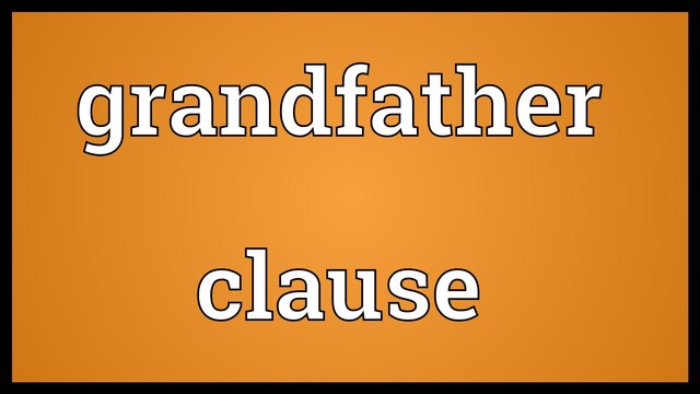 Grandfather Clause is Unconstitional