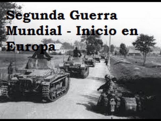 Comienzo de la Segunda Guerra Lndial