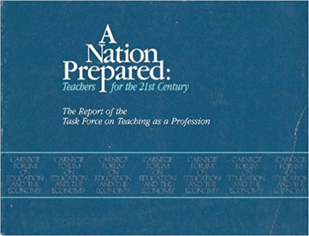 A Nation Prepared: Teachers for the Twenty-First Century
