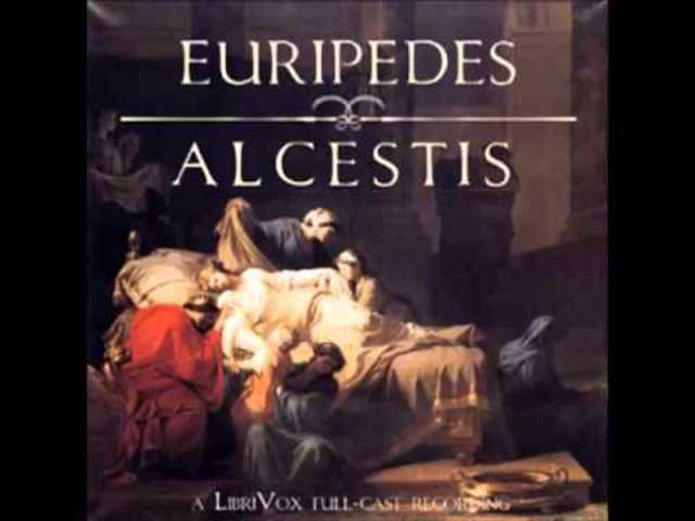 Alcestis- Eurípides