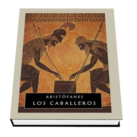 Los caballeros- Aristófanes