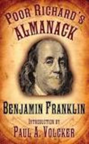 Benjamin Franklin Published Poor Richard's Almanac