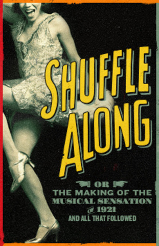 The "Shuffle Along" musical in New York is performed by African Americans
