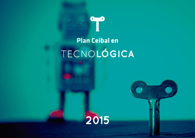 Tercera edición de Plan Ceibal en Tecnológica 2015