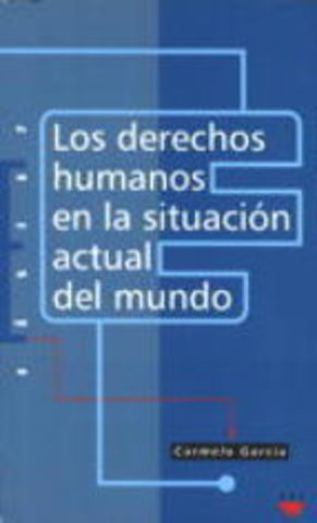 La situación actual de los derechos humanos en el mundo