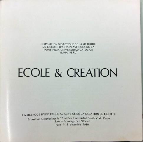 ESCUELA Y CREACIÓN, exposición UNESCO, París 1980