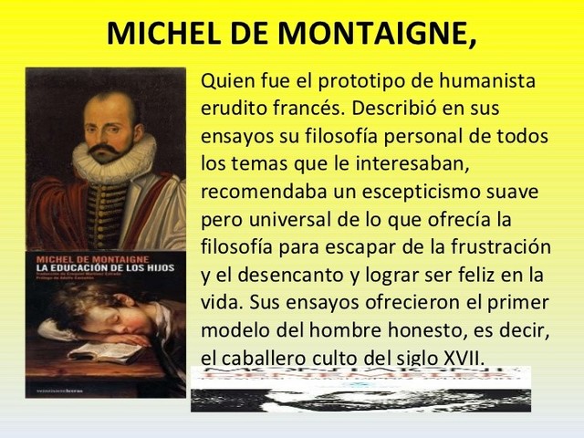 MICHEL DE MONTAIGNE PENSAMIENTO HUMANISTA
