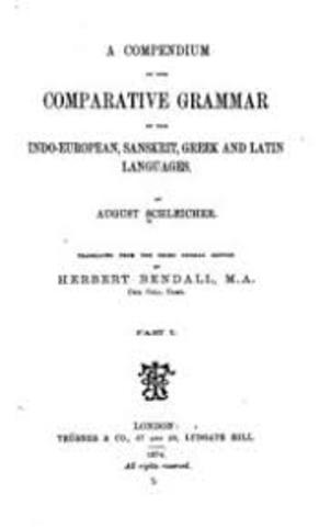 Comparative Grammar of Indo-European Languages.