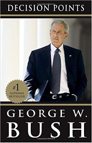 Bush publishes his autobiography "Decision Points"
