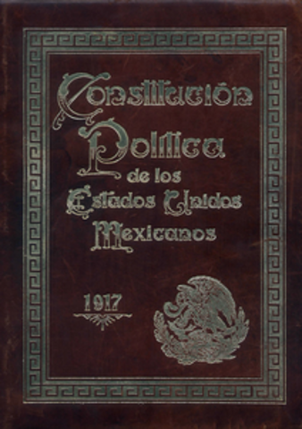Constitución Política de los Estados Unidos Mexicanos