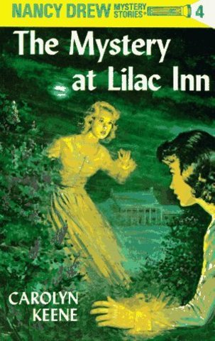 Nancy Drew #4 the secret of Lilac Inn
