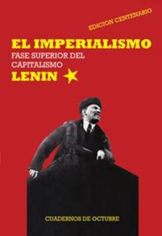 El Imperialismo. Fase superior del capitalismo(1917 )