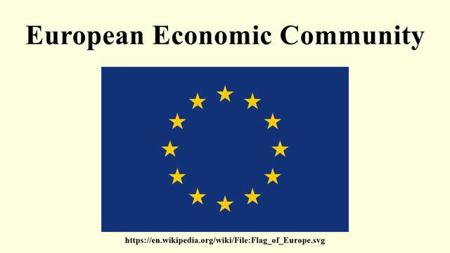The European Economic Community was established