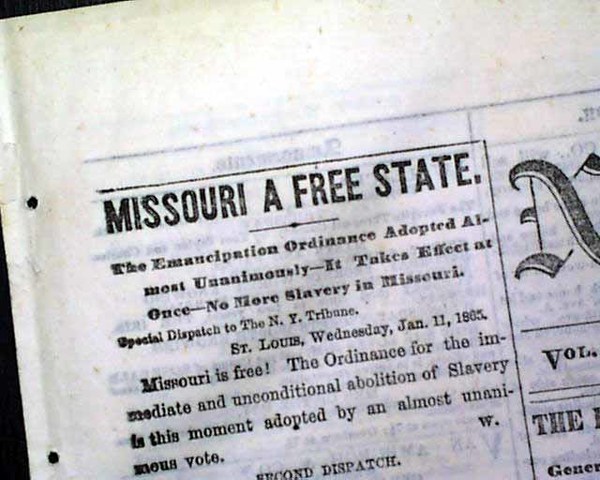 Slavery was abolished in Missouri.
