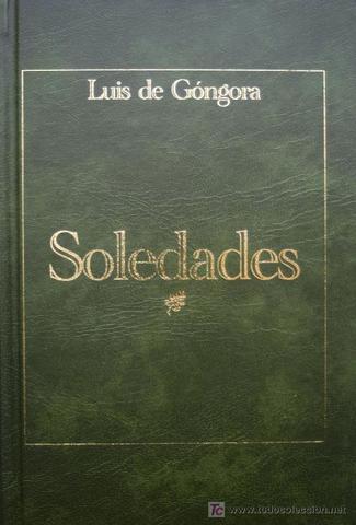 SOLEDADES - LUIS DE GÓNGORA