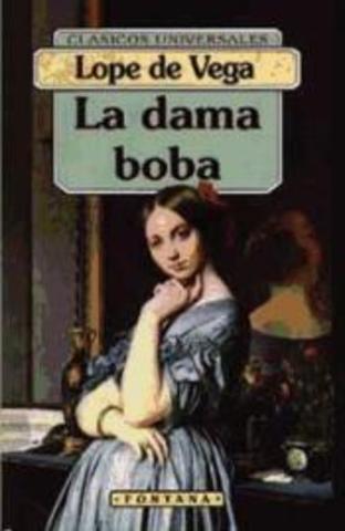 La Dama Boba- Félix Lope de Vega
