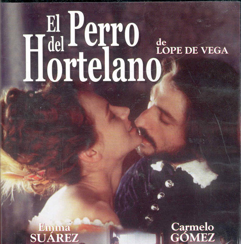 El Perro Hortelano- Lope de Vega