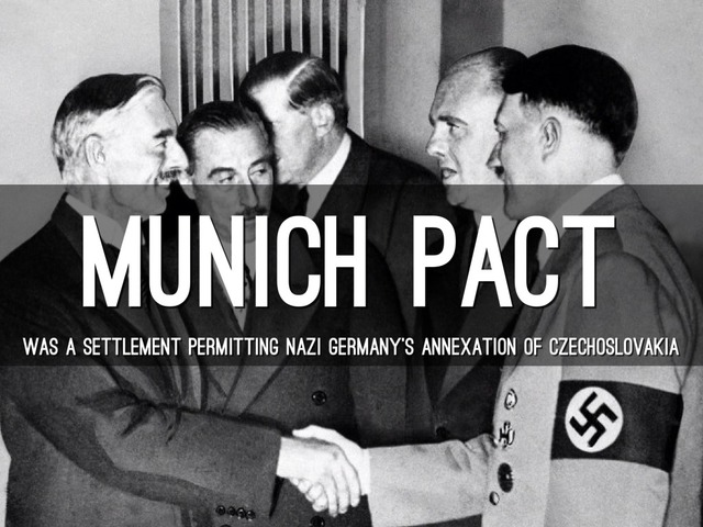 The munich pact is signed.