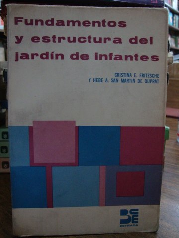 Se publica el libro fundamentos y estructura del jardin de infantes.
