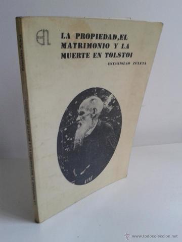 El matrimonio, la muerte y la propiedad en Tolstoi.