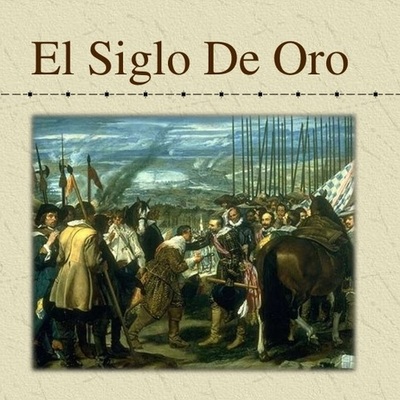 Timeline: Siglo de Oro