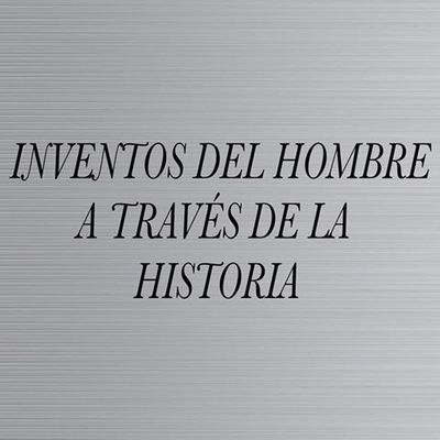 Timeline: Inventos del hombre