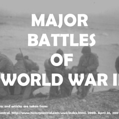 Timeline: Most Significant Battles of World War II