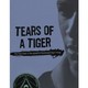 Tears of a tiger