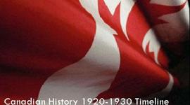 Timeline: Canadian History 1920s & 1930s Timeline