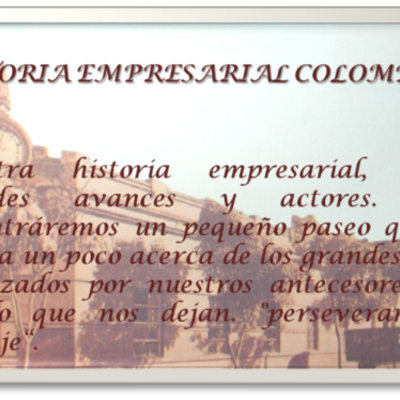 Timeline: HISTORIA EMPRESAS DE COLOMBIA