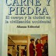 Carne y piedra