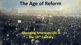 Timeline: The Reform Age from 1860- 1929