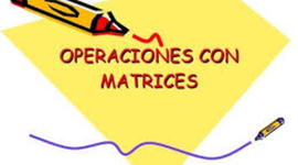 Timeline: OPERACIONES ENTRE MATRICES