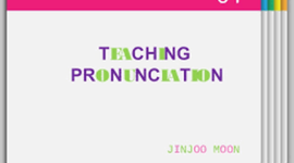Timeline: The History and Scope of Pronunciation Teaching