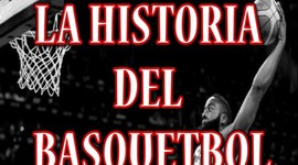 Timeline: Historia del Basquetbol