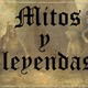 Mitos y leyendas 2