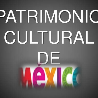 Timeline: Patrimonio cultural en México