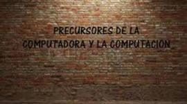 Timeline: PRECURSORES DE LA COMPUTACIÓN