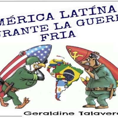 Timeline: GUERRA FRIA EN AMÉRICA LATINA