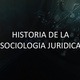 Historiadelasociologiajuridica