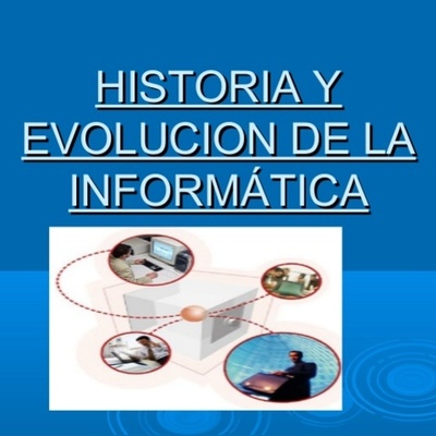 Timeline: Historia y evolución de la informática