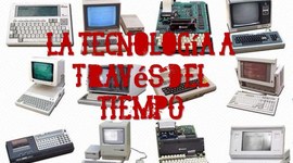 Timeline: La historia de la tecnologia general