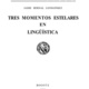 Tres momentos estelares en lingstica 5 728