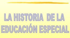 Timeline: Educación Histórica de la Educación Especial