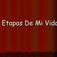 Etapas de mi vida 1 728