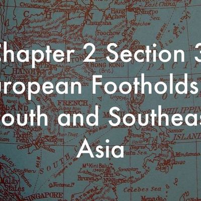 Timeline: European Footholds in South & Southeast Asia