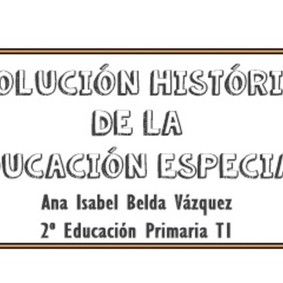 Timeline: Evolución histórica de la Educación Especial